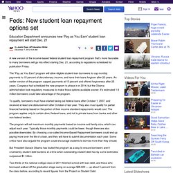 Feds: New student loan repayment options set