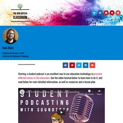 How to Start a Student Podcast with Soundtrap