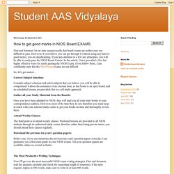 Student AAS Vidyalaya: How to get good marks in NIOS Board EXAMS