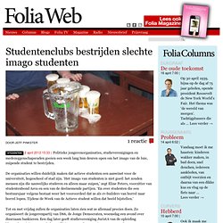 FoliaWeb: Studentenclubs bestrijden slechte imago studenten