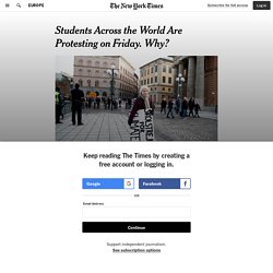 Students Across the World Are Protesting on Friday. Why?