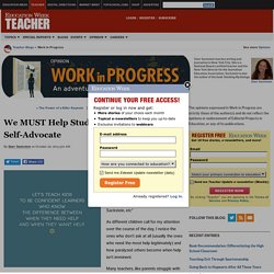 We MUST Help Students Learn to Self-Advocate - Work in Progress