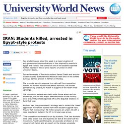 University World News - IRAN: Students killed, arrested in Egypt-style protests