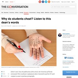 Why do students cheat? Listen to this dean's words