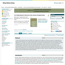 U.S. College Students’ Internet Use: Race, Gender and Digital Divides - Jones - 2009 - Journal of Computer-Mediated Communication