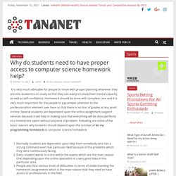 Why do students need to have proper access to computer science homework help?