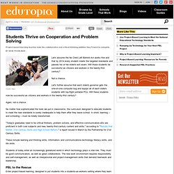 Students Thrive on Cooperation and Problem Solving