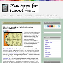 Five iPad Apps That Help Students Start Creative Stories