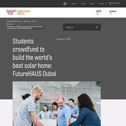 Students crowdfund to build the world’s best solar home: FutureHAUS Dubai