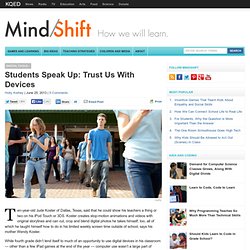 Students Speak Up: Trust Us With Devices