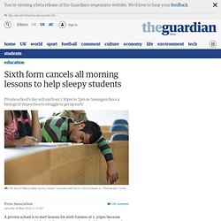 Sixth form cancels all morning lessons to help sleepy students