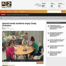 Special needs students enjoy Camp Inclusion