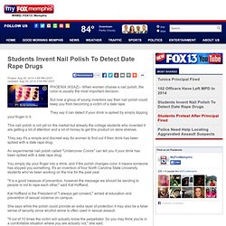 Students Invent Nail Polish To Detect Date Rape Drugs - FOX13 News, WHBQ FOX 13