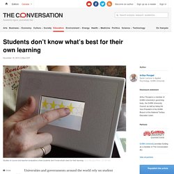 Students don't know what's best for their own learning