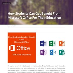 How Students Can Get Benefit From Microsoft Office For Their Education