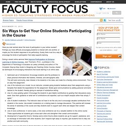 Six Ways to Get Your Online Students Participating in the Course
