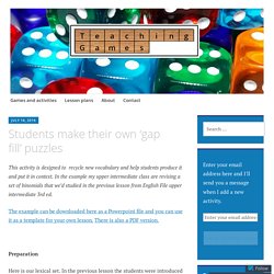 Students make their own ‘gap fill’ puzzles – Mike Astbury – Teaching Games