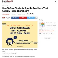 How To Give Students Specific Feedback That Actually Helps Them Learn