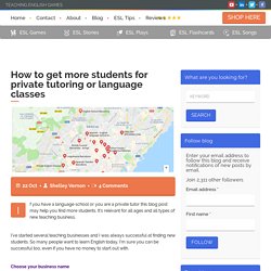 How to get more students for private tutoring or language classes