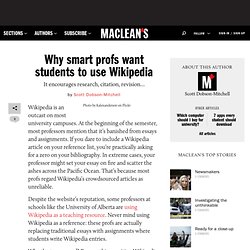 Why smart profs want students to use Wikipedia
