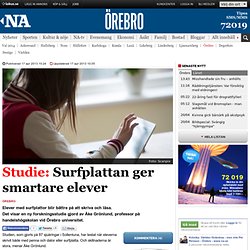 Studie: Surfplattan ger smartare elever - Örebro