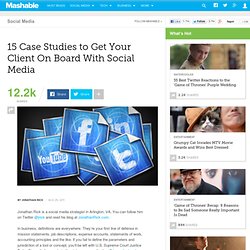 15 Case Studies to Get Your Client On Board With Social Media