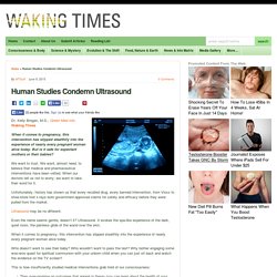 Human Studies Condemn Ultrasound