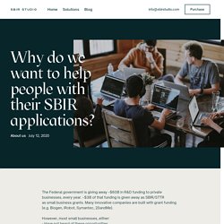 Why do we want to help people with their SBIR applications?