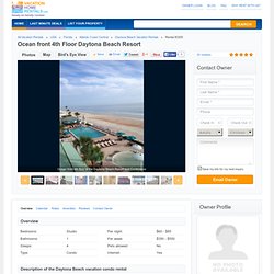 Daytona Beach Florida Vacation Rentals - Daytona Beach Resort - Oceanfront $450/wk May