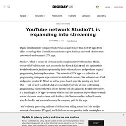 YouTube network Studio71 is expanding into streaming
