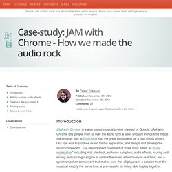 Case-study: JAM with Chrome - How we made the audio rock