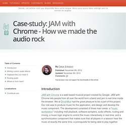 Case-study: JAM with Chrome - How we made the audio rock