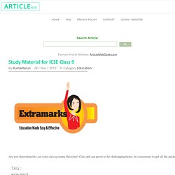 ICSE Class 9 Study Material Available Online