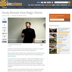 Study Reveals How Magic Works