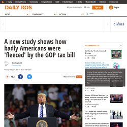 A new study shows how badly Americans were 'fleeced' by the GOP tax bill