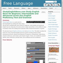 StudyEnglishNews.com Study English News for Beginner, Intermediate and Advanced Levels plus English Proficiency Test and Grammar