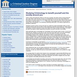 Studying Criminology to benefit yourself and the society around you - My Criminal Justice Degree