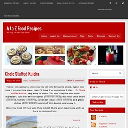 Chole Stuffed Kulcha Recipe - A to Z Food Recipes.com