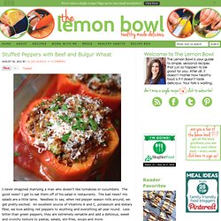 Stuffed Peppers with Beef and Bulgur Wheat Recipe – The Lemon Bowl