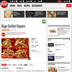 Ragu-Stuffed Peppers Recipe : Food Network Kitchens