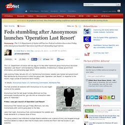 Feds stumbling after Anonymous launches 'Operation Last Resort'