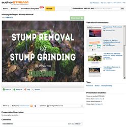 Stumpgrinding Vs Stump Removal