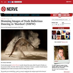 Stunning Images of Nude Ballerinas Dancing in 'Stardust' (NSFW)