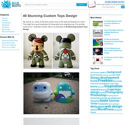40 Stunning Custom Toys Design