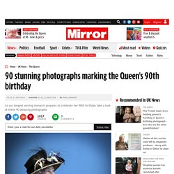 90 stunning photographs marking the Queen's 90th birthday