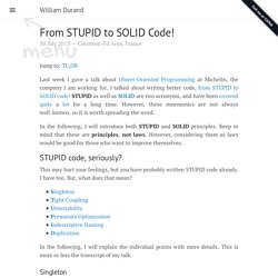 From STUPID to SOLID Code!