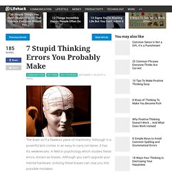 7 stupid thinking errors you probably make