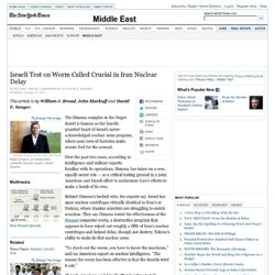 Stuxnet Worm Used Against Iran Was Tested in Israel