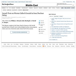 Stuxnet Worm Used Against Iran Was Tested in Israel