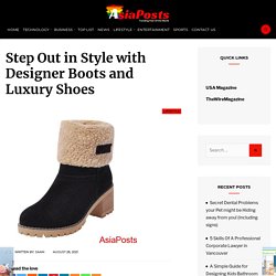 Step Out in Style with Designer Boots and Luxury Shoes